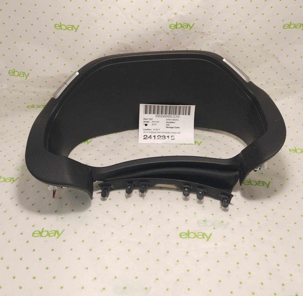 15 NISSAN PATHFINDER DASH SPEEDOMETER INSTRUMENT BEZEL